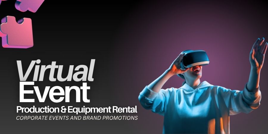 Virtual Event Production & Equipment Rental for Corporate Events and Brand Promotions